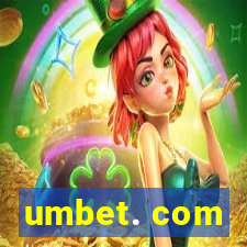 umbet. com